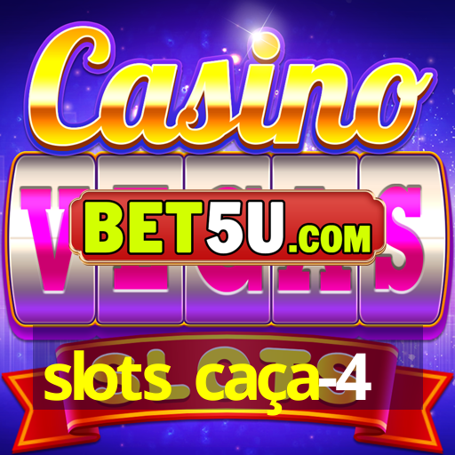 slots caça